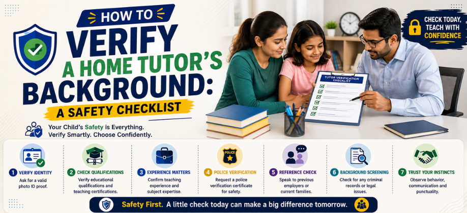 How to Verify a Home Tutor's Background: A Safety Checklist